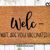 Vaccination Doormat, Funny doormat, Coco doormat, Coir doormat, Welcome doormat, Hand painted doormat, Door mat, Sarcastic Doormat