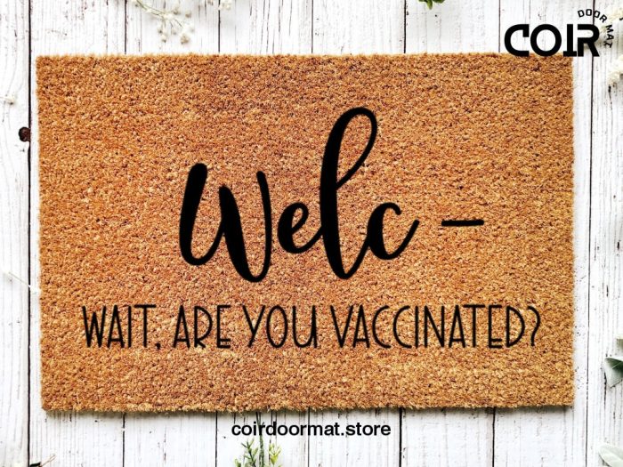 Vaccination Doormat, Funny doormat, Coco doormat, Coir doormat, Welcome doormat, Hand painted doormat, Door mat, Sarcastic Doormat