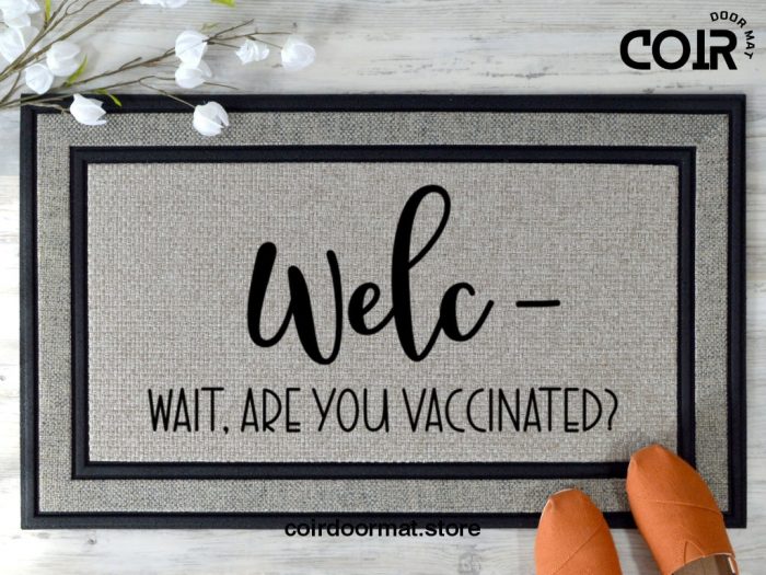 Vaccination Doormat, Funny doormat, Coco doormat, Coir doormat, Welcome doormat, Hand painted doormat, Door mat, Sarcastic Doormat