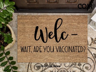 Vaccination Doormat, Funny doormat, Coco doormat, Coir doormat, Welcome doormat, Hand painted doormat, Door mat, Sarcastic Doormat