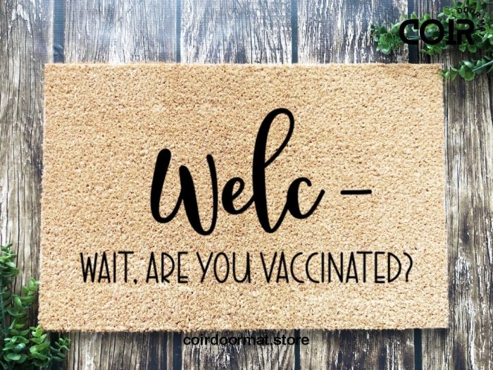 Vaccination Doormat, Funny doormat, Coco doormat, Coir doormat, Welcome doormat, Hand painted doormat, Door mat, Sarcastic Doormat