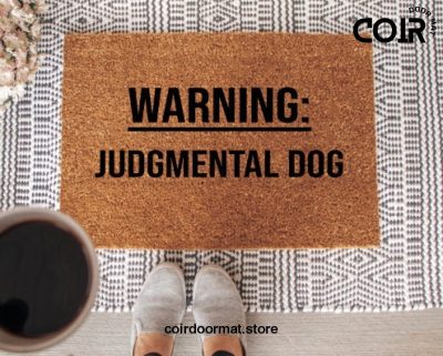 Warning Judgmental Dog Coir Doormat Welcome Mat Front Door Mat Front Porch decor Funny Doormat Housewarming Gift Under 50 Birthday Christmas