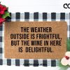 Weather outside is frightful, wine is so delightful, Christmas doormat, welcome mat, entryway rug, holiday doormat,winter decor,wine doormat