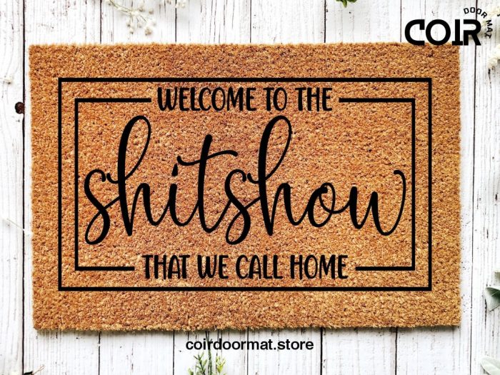 Welcome Mat, Funny Doormat, Housewarming Gift, Home Doormat, Coir Doormat, New Home Owner Gift, Welcome Doormat, Funny Front Door Mat