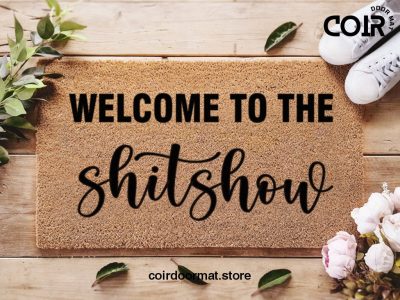 Welcome To The Shitshow Doormat - Funny Mat - Gifts For Him - Gifts For Her - Home Decor - Personalized Doormat - Funny Family Gift